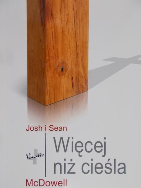 McDowell Josh i Sean - Więcej niż cieśla
