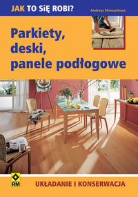 Ehrmantraut Andreas - Parkiety, deski, panele podłogowe, Nowa