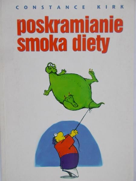 Kirk Constance - Poskramianie smoka diety