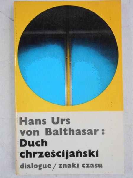 Von Balthasar Hans Urs - Duch chrześcijański