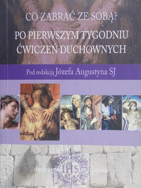 Augustyn Józef (red.) - Co zabrać ze sobą?