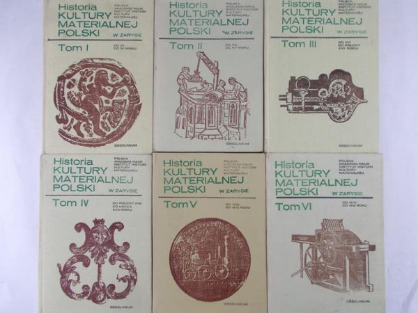 Dembińska Maria (red.) - Historia kultury materialnej Polski w zarysie, Tom I - VI