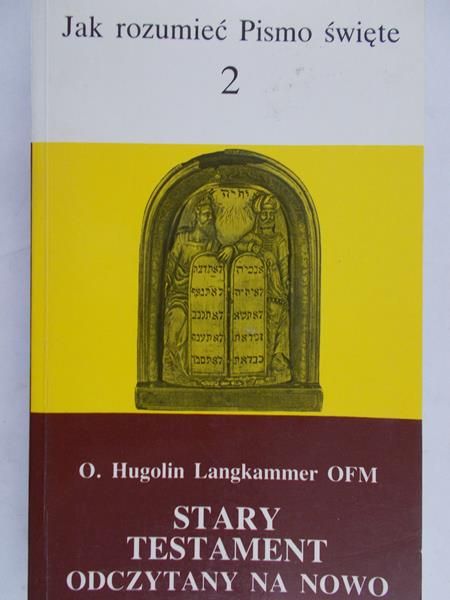 Langkammer  Hugolin  -  Jak rozumieć Pismo Święte 2