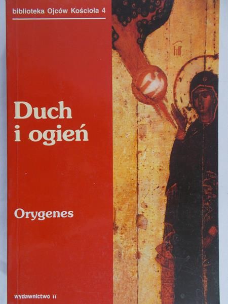 Orygenes - Duch i ogień