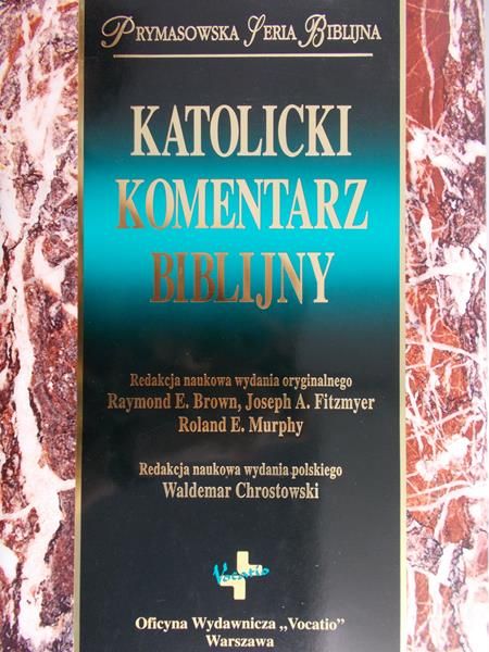 Brown Raymond E ( red.) - Katolicki Komenatarz Biblijny