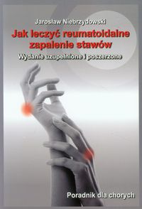 Niebrzydowski Jarosław - Jak leczyć reumatoidalne zapalenie stawów, Nowa