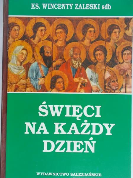 Zaleski Wincenty - Święci na każdy dzień