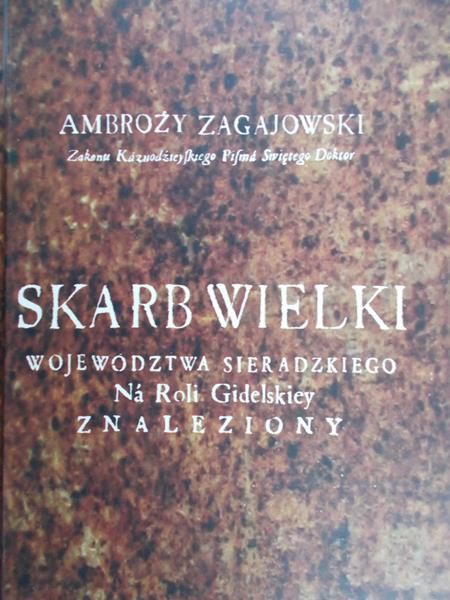Zagajowski Ambroży - Skarb wielki Województwa Sieradzkiego, Reprint z 1724 r
