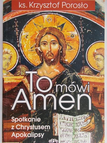 Porosło Krzysztof - To mówi Amen