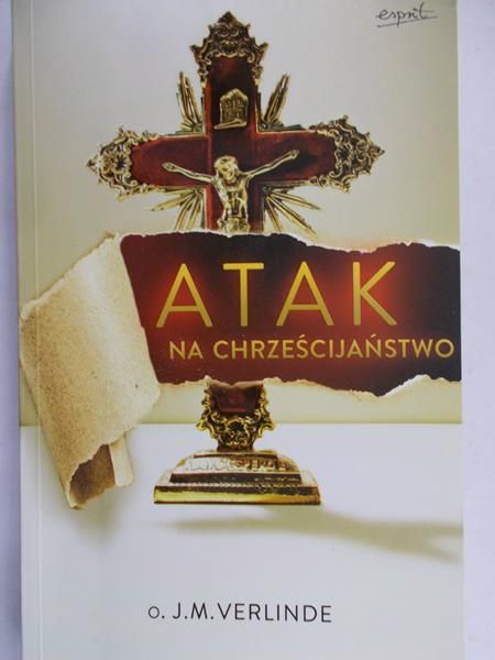Verlinde J. M. - Atak na chrześcijaństwo