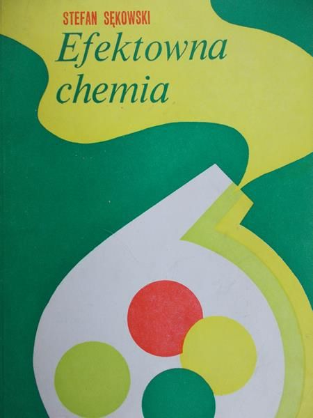 Sękowski Stefan - Efektowna chemia