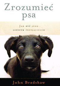 Bradshaw John - Zrozumieć psa, Nowa
