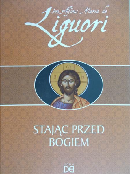De Liguori Alfons Maria - Stojąc przed Bogiem