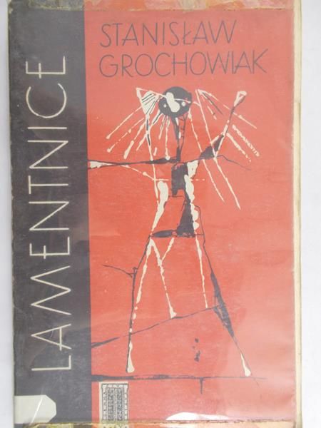 Grochowiak Stanisław - Lamentnice
