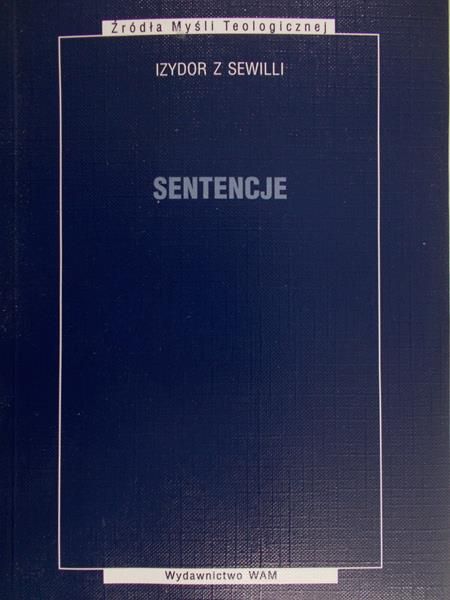 Izydor z Sewilli - Sentencje