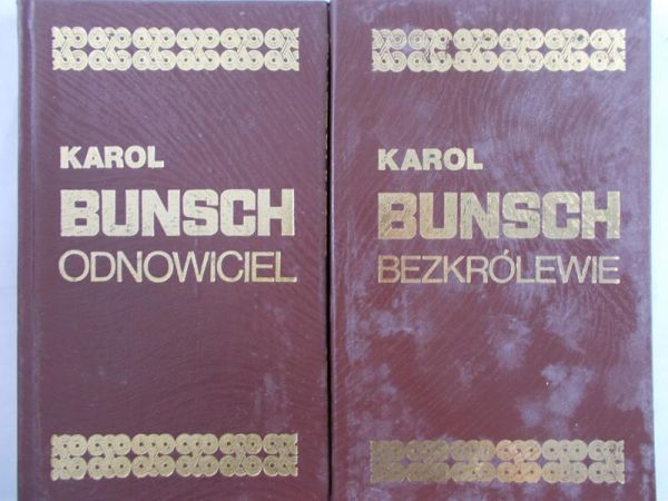 Bunsch Karol - Odnowiciel / Bezkrólewie