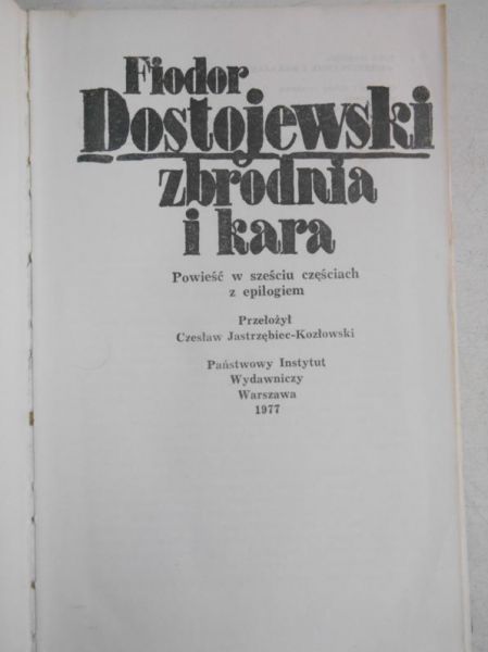 Dostojewski Fiodor - Zbrodnia i kara