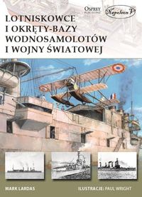 Lardas Mark - Lotniskowce i okręty-bazy wodnosamolotów I wojny światowej, Nowa