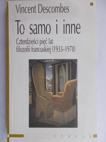 Descombes Vincent - To samo i inne