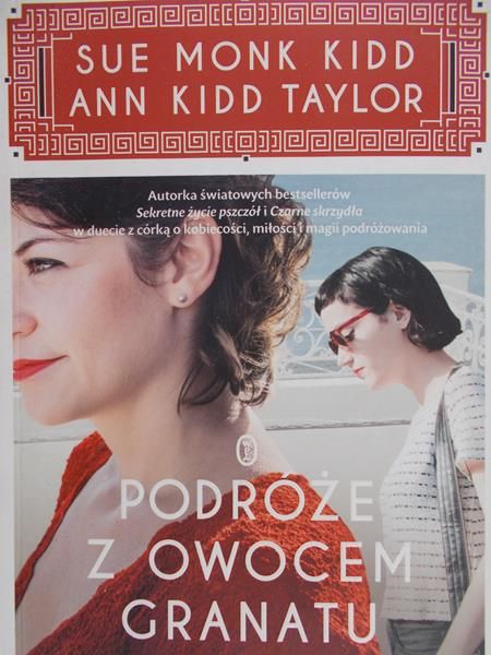 Kidd Taylor Ann - Podróże z owocem granatu