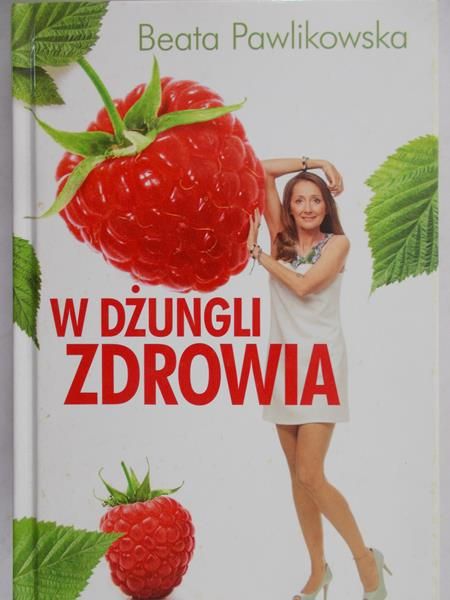 Pawlikowska Beata - W dżungli zdrowia