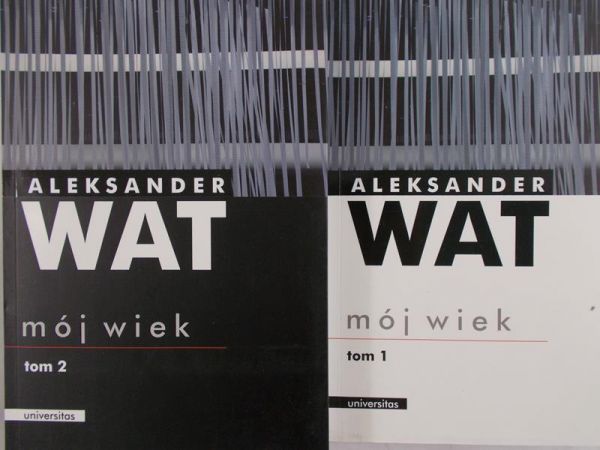 Wat Aleksander - Mój wiek, Tom I – II