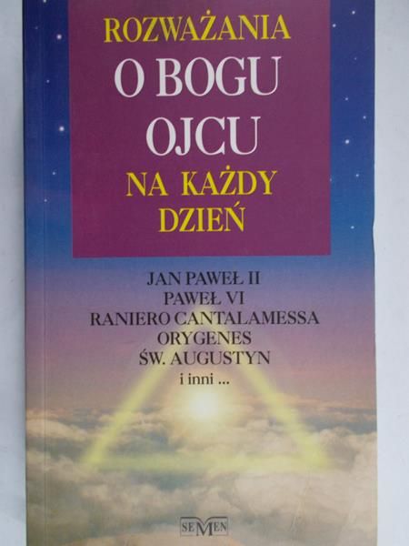 Niedźwiedź Grzegorz - Rozważania o Bogu Ojcu na każdy dzień