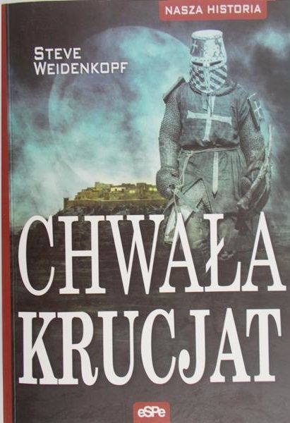 Weidenkopf Steve - Chwała krucjat