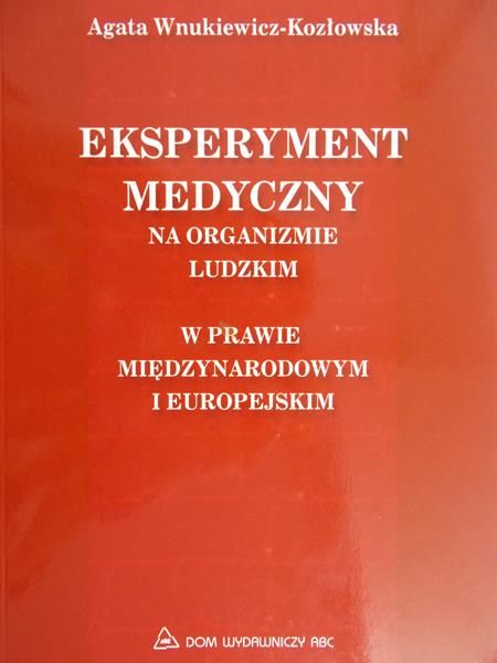 Wnukiewicz-Kozłowska Agata - Eksperyment medyczny