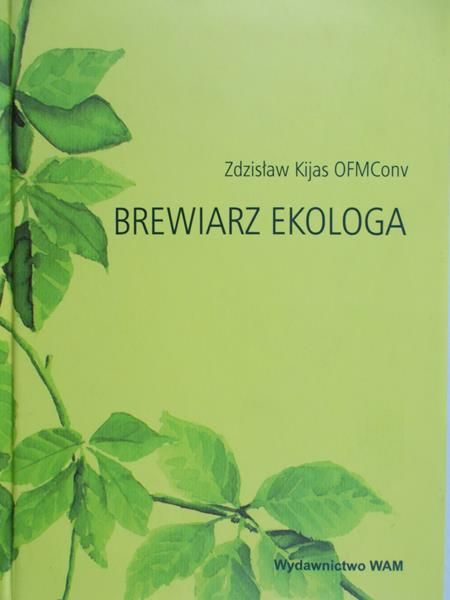 Kijas Zdzisław - Brewiarz ekologa