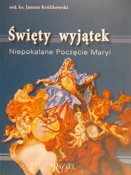 Królikowski Janusz - Święty wyjątek