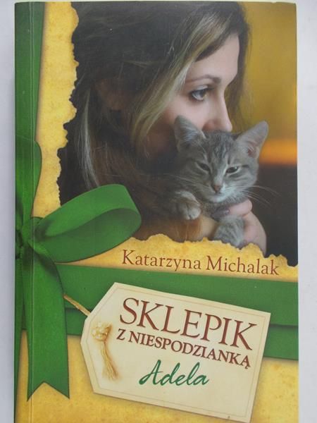 Michalak Katarzyna - Sklepik z niespodzianką Adela