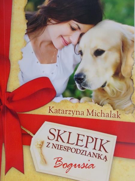 Michalak Katarzyna - Sklepik z Niespodzianką Bogusia