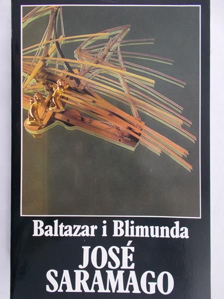 Saramago Jose - Baltazar i Blimunda