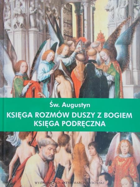 Augustyn - Księga rozmów duszy z Bogiem