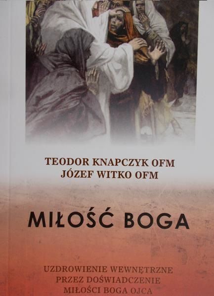 Witko Józef - Miłość Boga