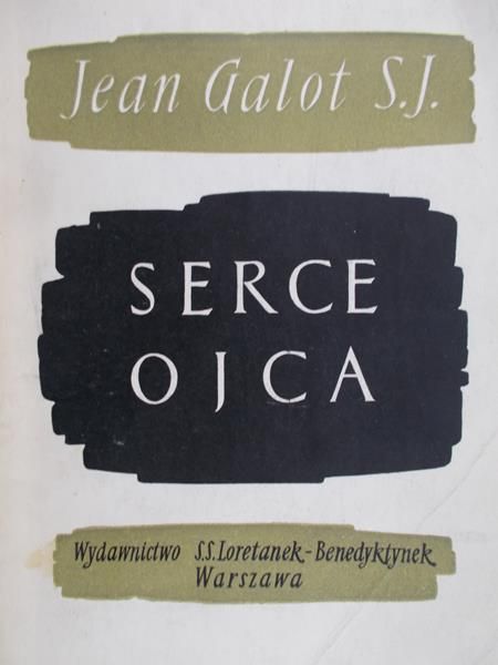 Galot Jean - Serce Ojca