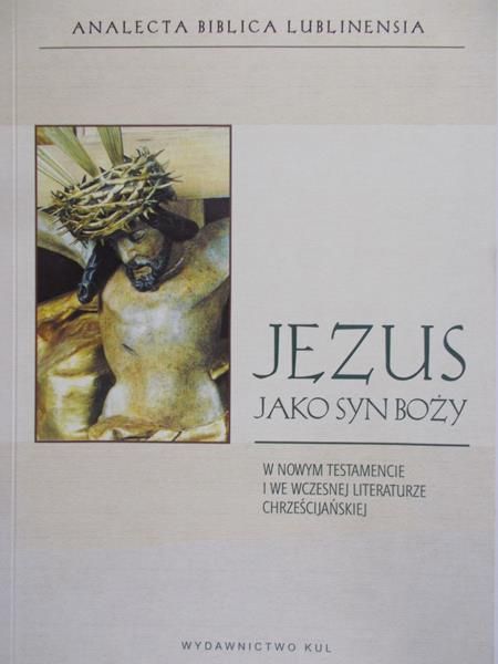 Drawnel Henryk (red.) - Jezus jako Syn Boży