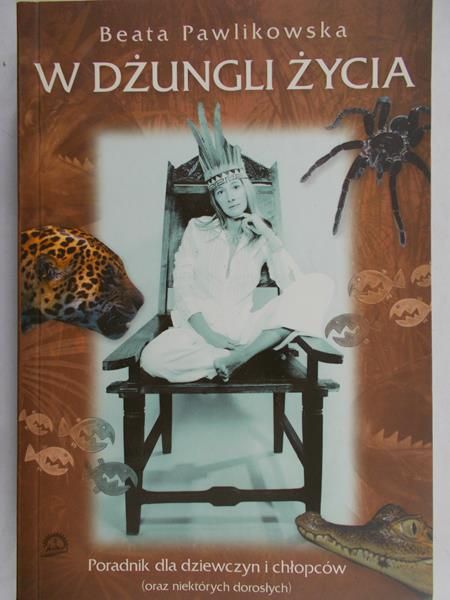 Pawlikowska Beata - W dżungli życia