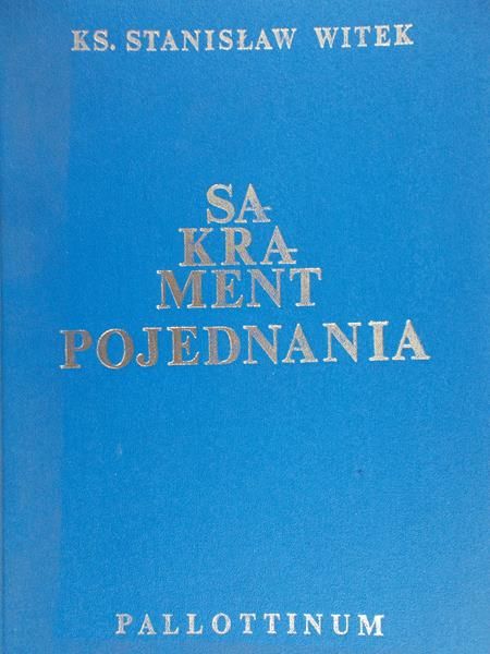 Witek Stanisław - Sakrament pojednania