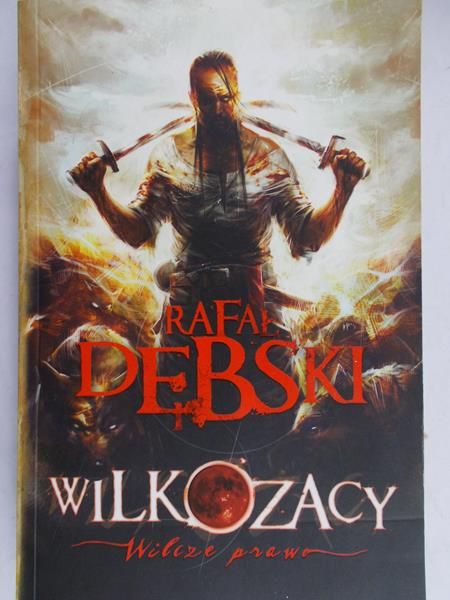 Dębski Rafał - Wilkozacy