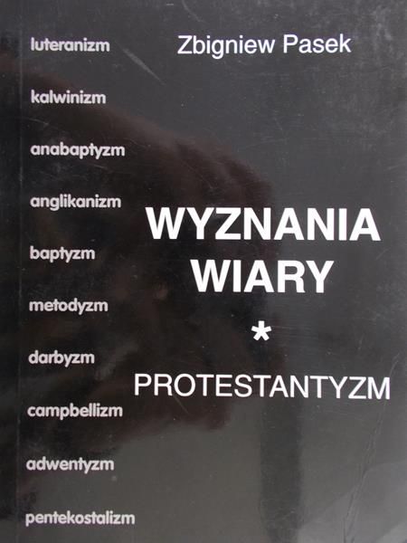 Pasek Zbigniew - Wyznania wiary