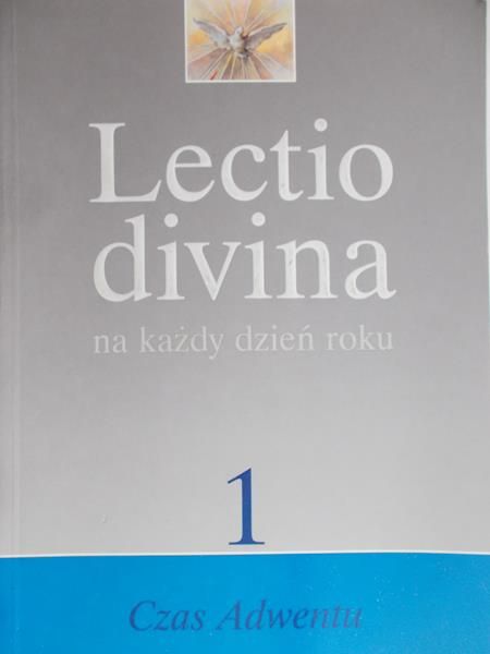 Spurgjasz Andrzej(przeł) - Lectio Divina na każdy dzień roku, t. I:  Czas Adwentu