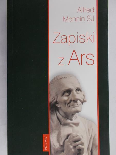 Monnin Alfred - Zapiski z Ars