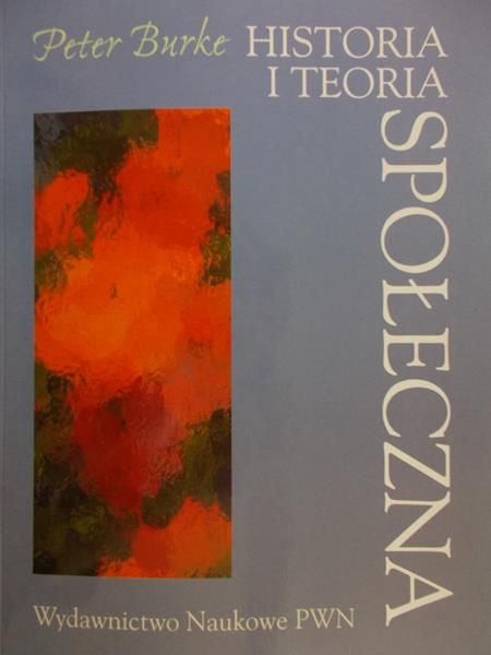 Burke Peter - Historia i teoria społeczna