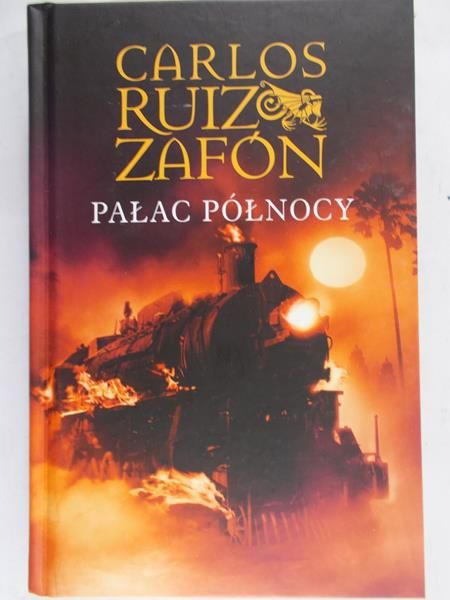 Zafon Carlos Ruiz - Pałac Północy