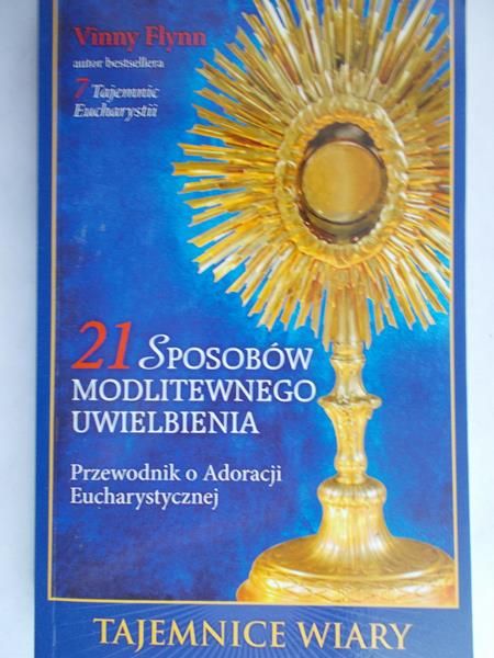 Flynn Vinny - 21 sposobów modlitewnego uwielbienia