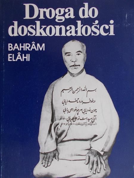 Elahi Bahram - Droga do doskonałości