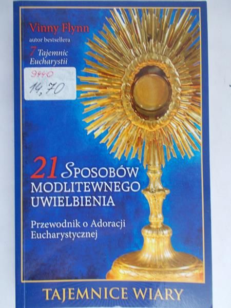 Flynn Vinny - 21 sposobów modlitewnego uwielbienia