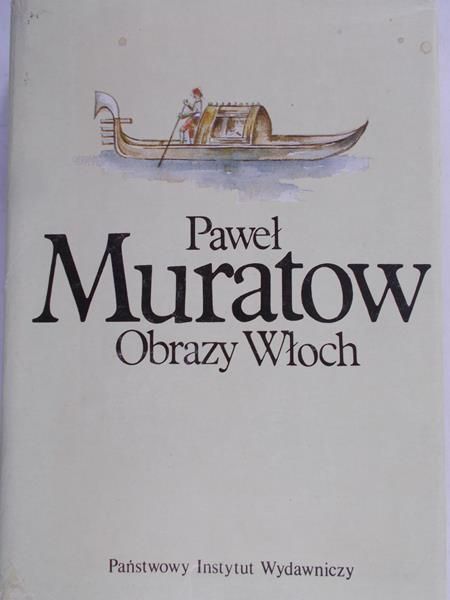 Muratow Paweł - Obrazy Włoch tom II